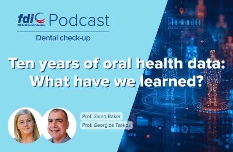FDI Podcast Dental Check-up - OHO health data